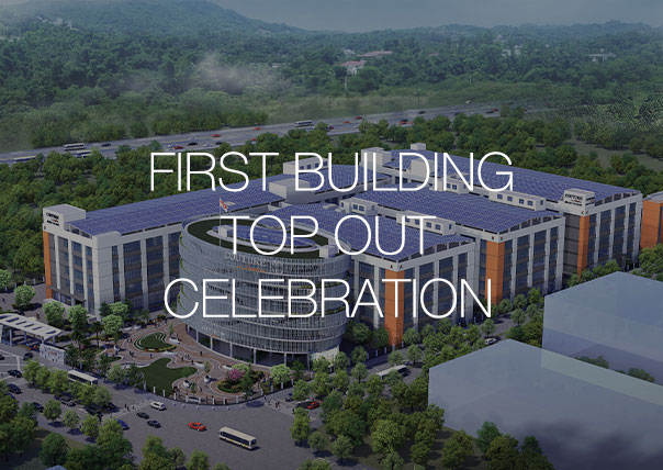 ACTIVITY | FIRST BUILDING TOP OUT CELEBRATION